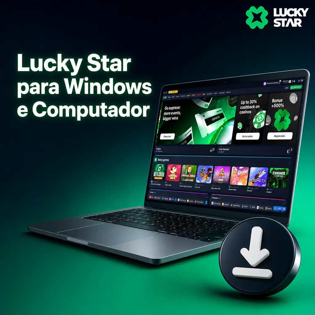 Aplicativo Lucky Star para Windows, instalação rápida e simples para apostas e cassino no computador